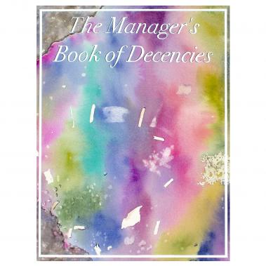 Mamie Tinkler:  Oil Slick (The Manager’s Book of Decencies)